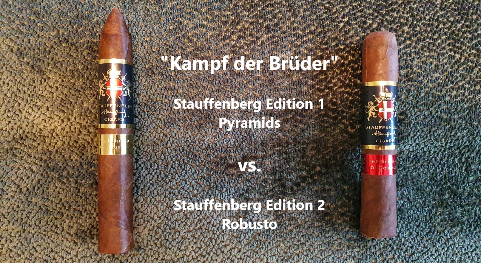 Stauffenberg Cigars Edition 2 – Kampf der Brüder: Warum der Bonvinant die Oberhand behält.